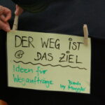 Der Weg ist das Ziel